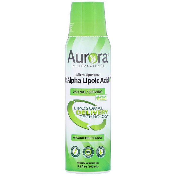 Aurora Nutrascience, Micro-Liposomal R-Alpha Lipoic Acid, Organic Fruit Flavor, 250 mg, 5.4 fl oz (160 ml)